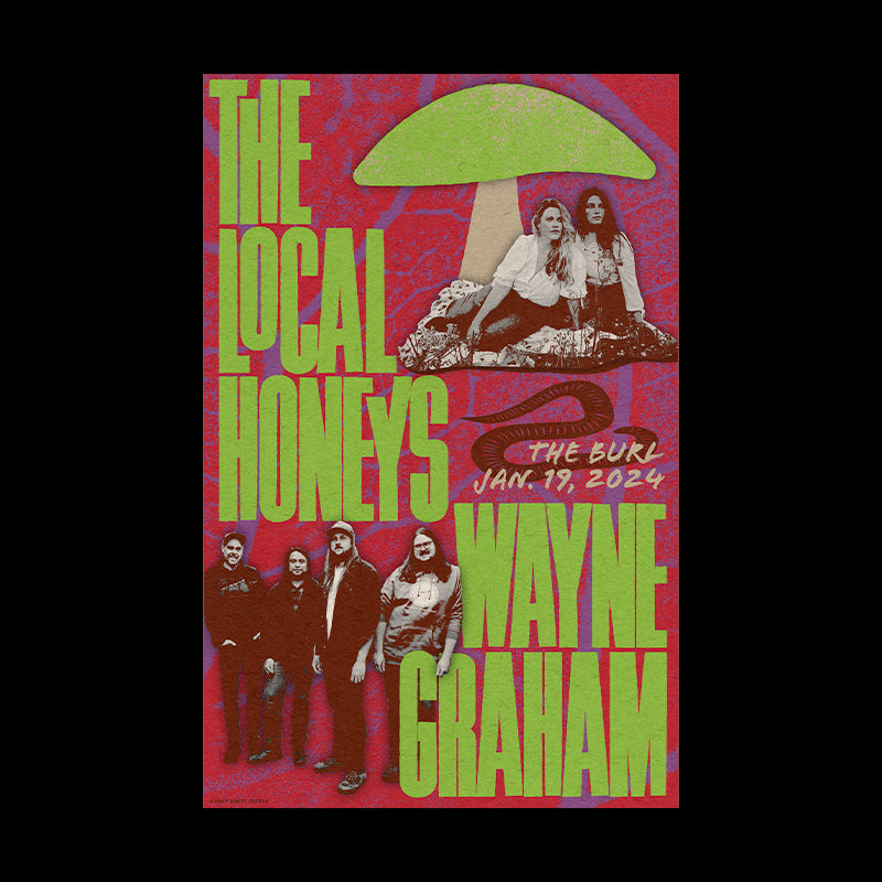 THE LOCAL HONEYS - WAYNE GRAHAM - JANUARY 19, 2024 - LIVE AT THE BURL