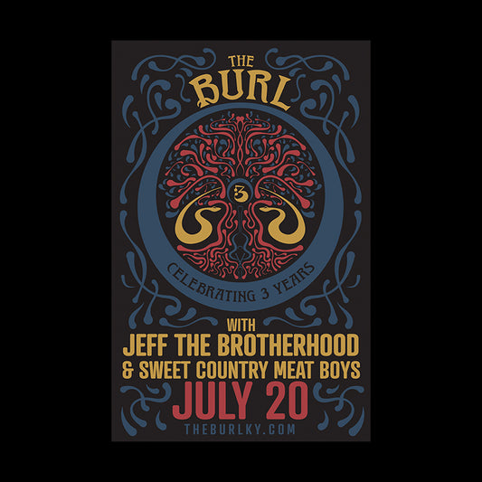 THE BURL'S 3RD BDAY BASH W/ JEFF THE BROTHERHOOD - JULY 20, 2019