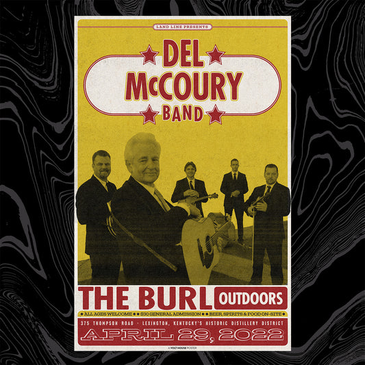 DEL McCOURY BAND - THE BURL - APRIL 29, 2022