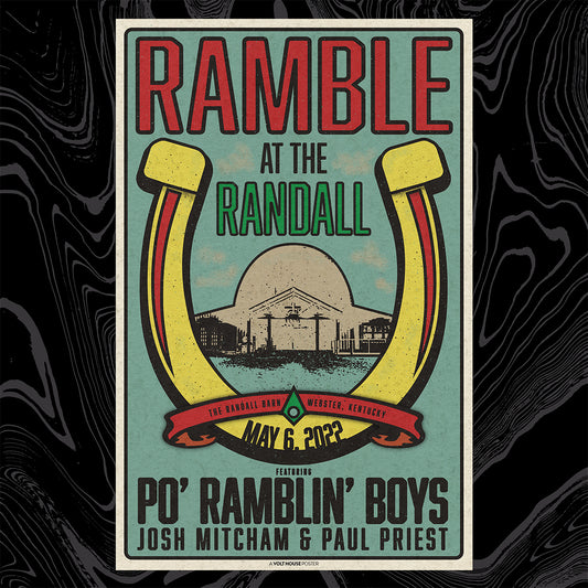 RAMBLE AT THE RANDALL - PO' RAMBLIN' BOYS - MAY 2022